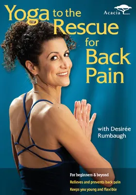 Yoga To The Rescue for Back Pain With