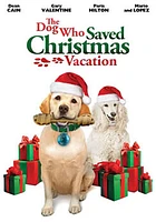 The Dog Who Saved Christmas Vacation - USED