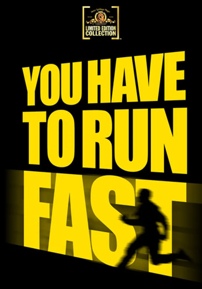 You Have To Run Fast