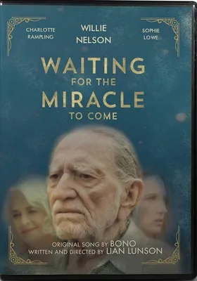 Waiting for the Miracle to Come