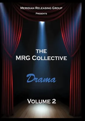 The MRG Collective Volume 2: Drama