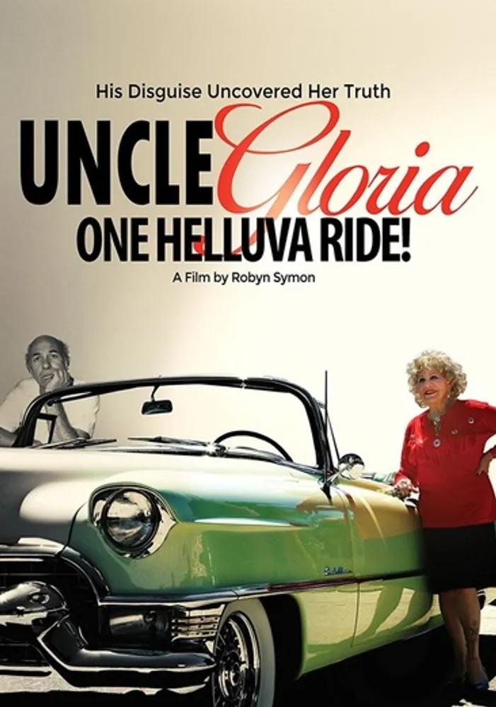 Uncle Gloria: One Helluva Ride