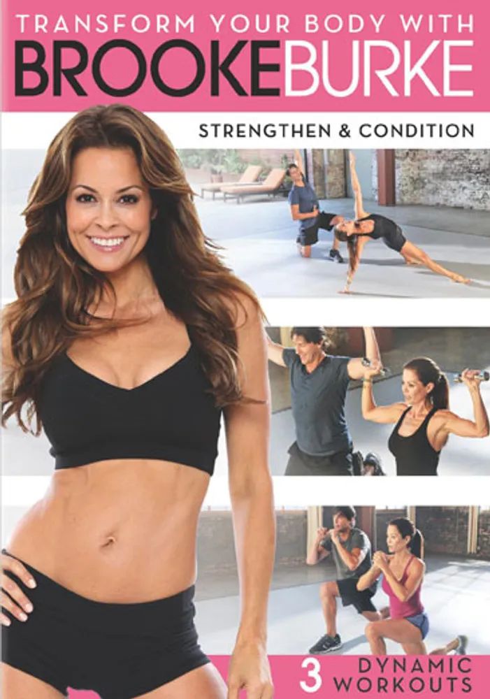 Transform Your Body With Brooke Burke: Strengthen & Condition