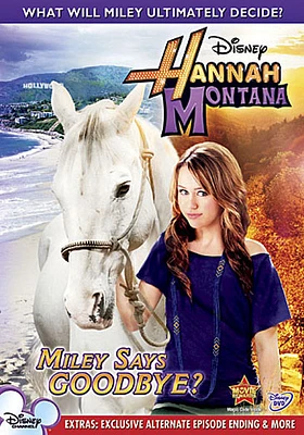 Hannah Montana: Miley Says Goodbye? - USED