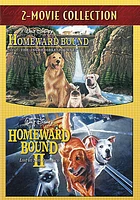 Homeward Bound: The Incredible Journey / Homeward Bound II: Lost San Francisco