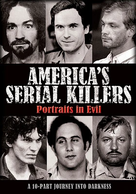 America's Serial Killers: Portraits of Evil - USED