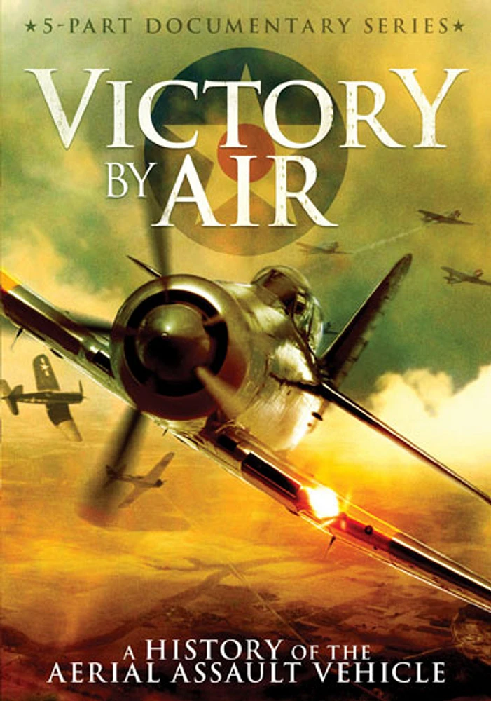 Victory By Air: A History Of The Aerial Assault Vehicle - USED