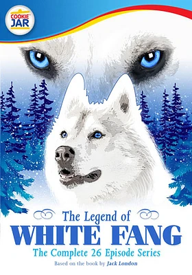 The Legend of White Fang: Complete Series - USED