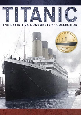 Titanic: The Definitive Documentary Collection - USED