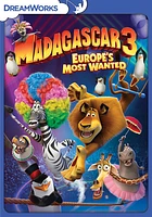 Madagascar 3: Europe's Most Wanted