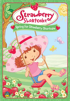 Strawberry Shortcake: Spring For Strawberry Shortcake - USED