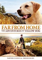 Far From Home: The Adventures Of Yellow Dog - USED