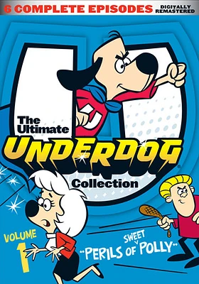 The Ultimate Underdog Collection: Volume