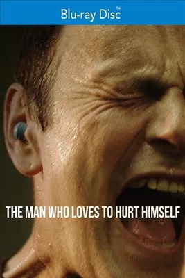 The Man Who Loves to Hurt Himself