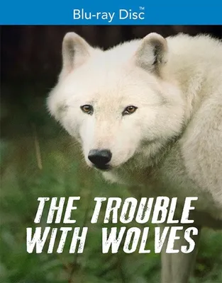 The Trouble with Wolves