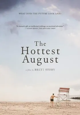 The Hottest August