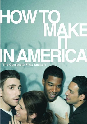 How to Make It in America: The Complete First Season