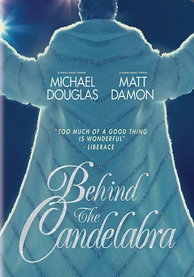 Behind the Candelabra