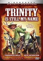 Trinity Is STILL My Name!