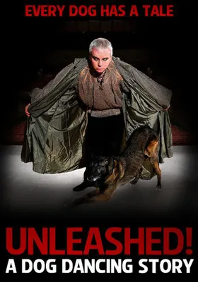 Unleashed: A Dog Dancing Story