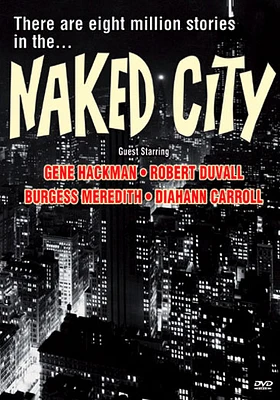 The Naked City: Prime Of Life - USED
