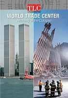 The World Trade Center: Anatomy Of The Collapse - USED