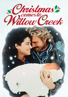 Christmas Comes To Willow Creek - USED