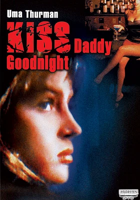 Kiss Daddy Goodnight - USED