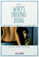 Who's Driving Doug?