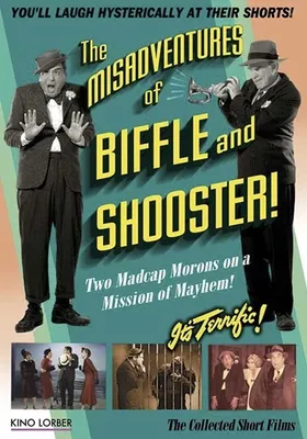 The Misadventures of Biffle & Shooster