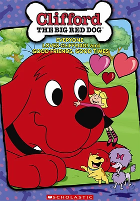 Clifford: Everyone Loves Clifford / Good Friends, Good Times - USED