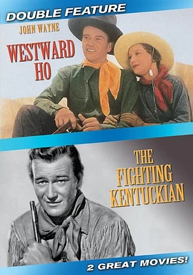 Westward Ho / Fighting Kentuckian - USED
