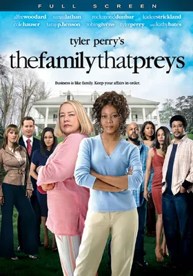 Tyler Perry's The Family That Preys