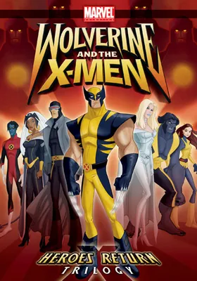 Wolverine & the X-Men: Heroes Return Trilogy - USED