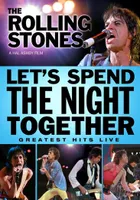 The Rolling Stones: Let's Spend The Night Together