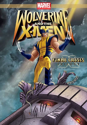 Wolverine & the X-Men: Final Crisis Trilogy - USED