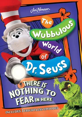 The Wubbulous World of Dr. Seuss: There is Nothing to Fear in Here