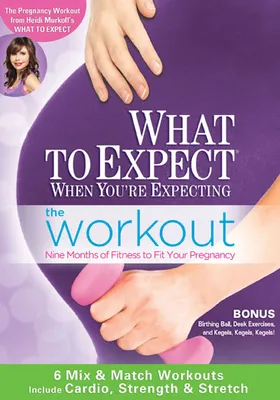 What to Expect When You're Expecting Workout