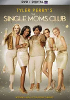 Tyler Perry's The Single Moms Club