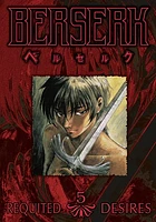 Berserk Volume 5: Requited Desires - USED