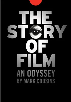 The Story of Film: An Odyssey - USED