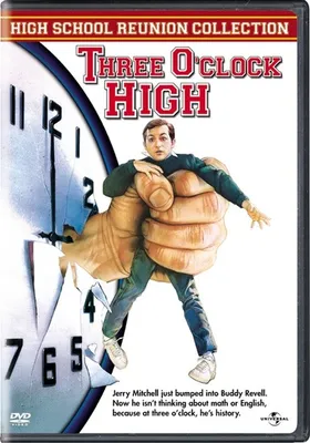 Three O'Clock High