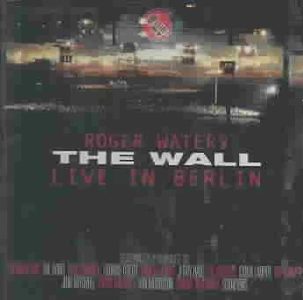 The Wall: Live In Berlin (2 CD Remastered)
