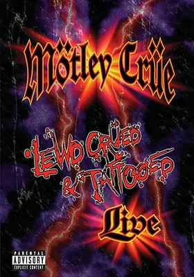 Motley Crue: Lewd, Crued & Tattooed Live - USED