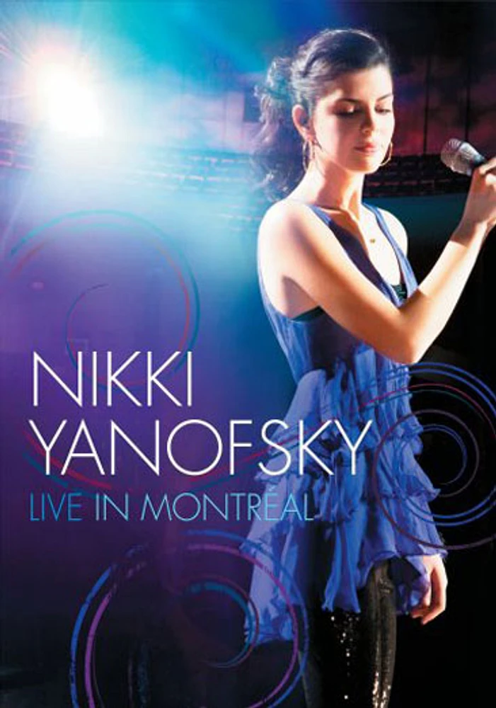 Nikki Yanofsky: Live in Montreal - USED