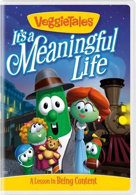 Veggie Tales: It's a Meaningful Life