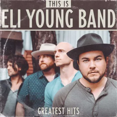 This Is Eli Young Band: Greatest Hits (2 LP)