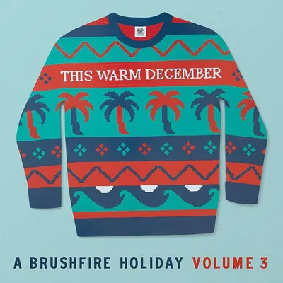 This Warm December, A Brushfire Holiday Vol. 3 (White LP)