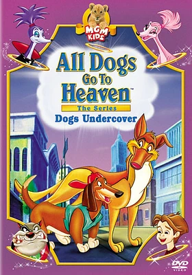 All Dogs Go To Heaven: Dogs Undercover - USED