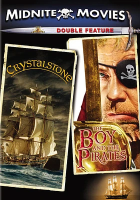 Midnite Movies: The Boy & The Pirates / Crystalstone - USED
